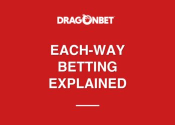 Each-way betting explained